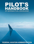 Pilots Handbook of Aeronautical Knowledge