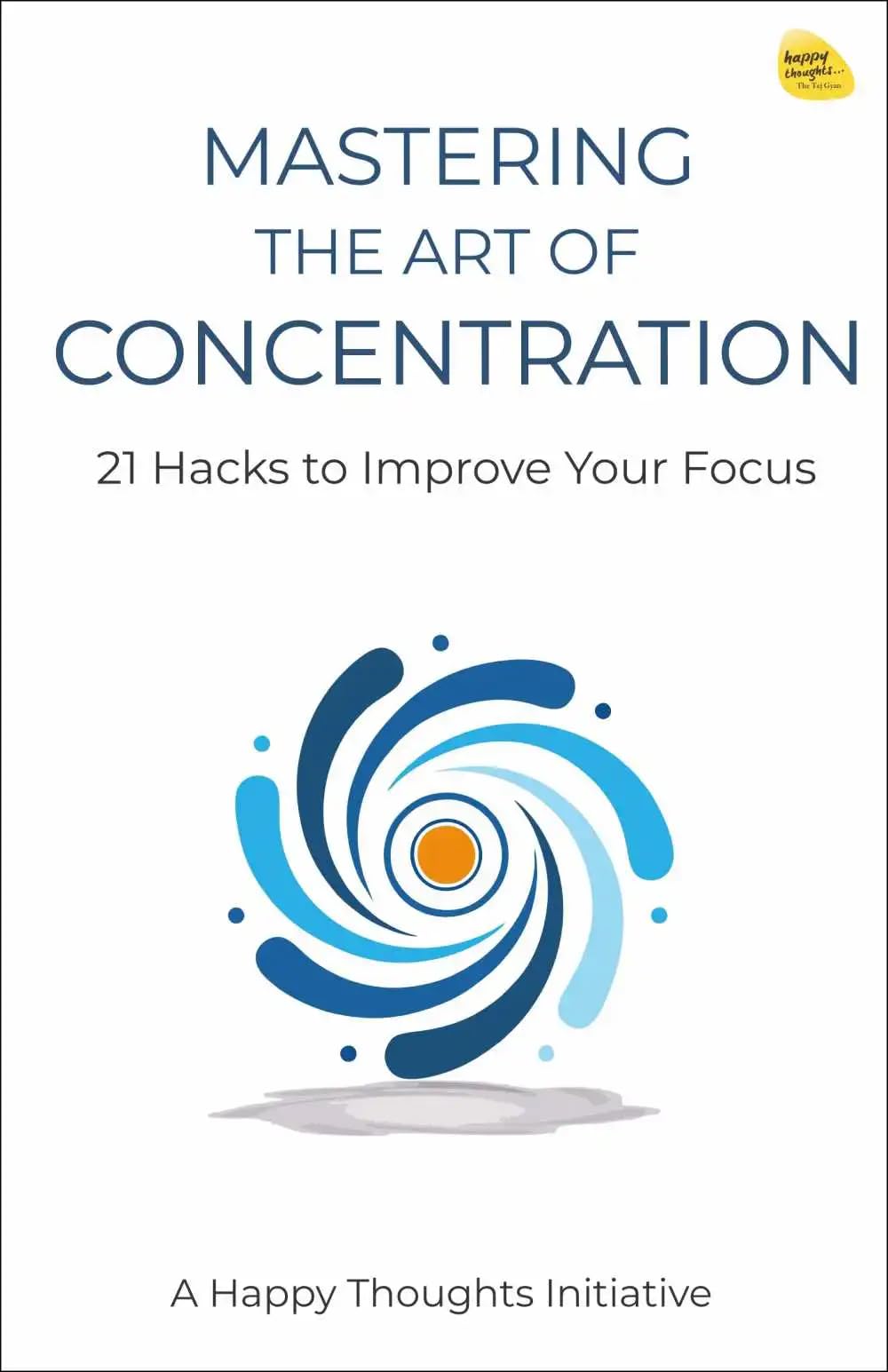 Mastering the Art of Concentration