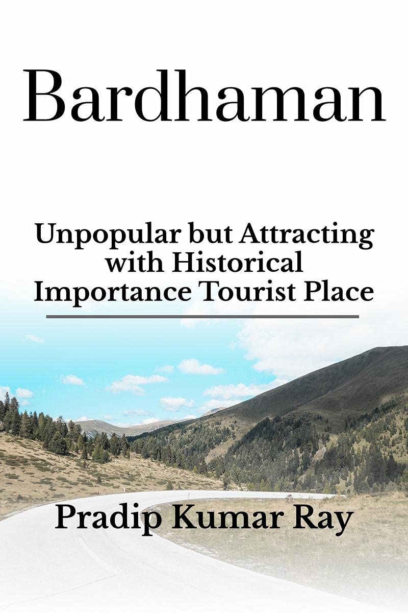 Bardhaman : Unpopular But Attracting With Historical Importance Tourist Place