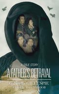 A Fathers Betrayal