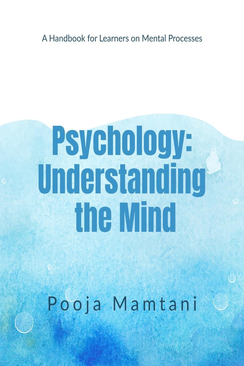 Psychology: Understanding the Mind