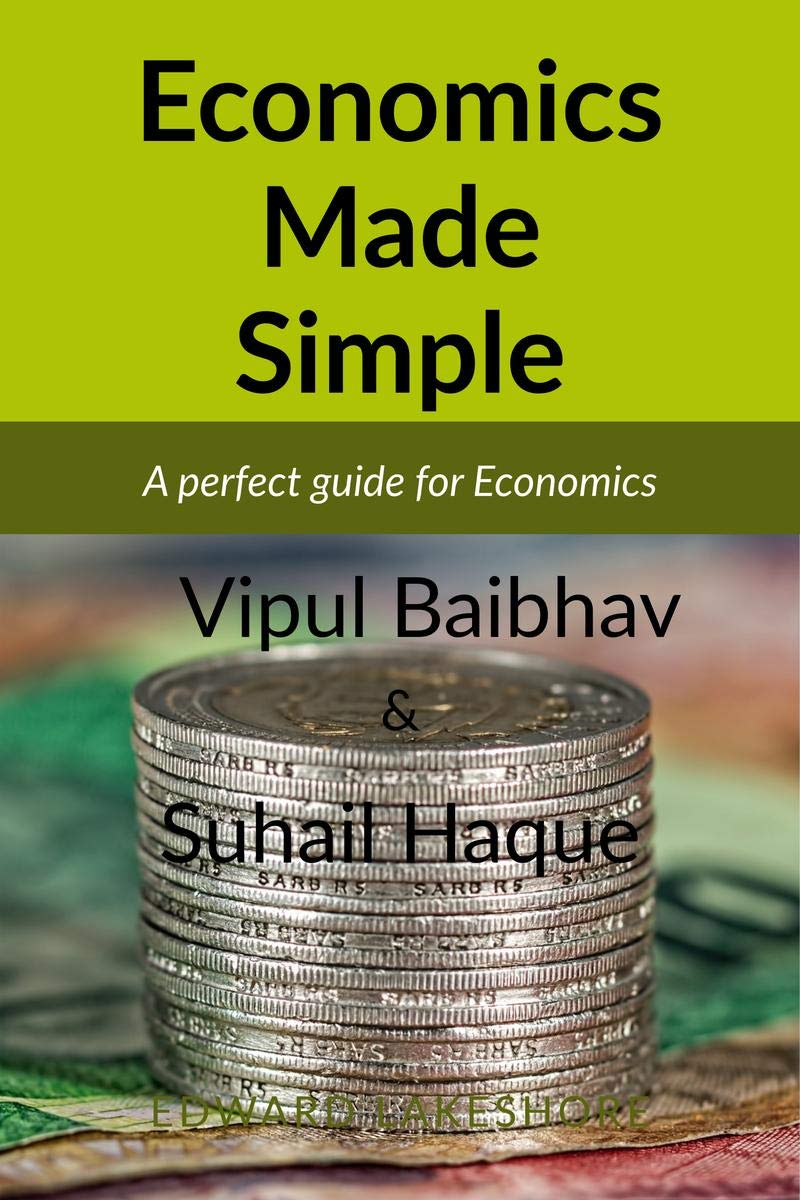 Economics Made Simple: A perfect Guide for Economics
