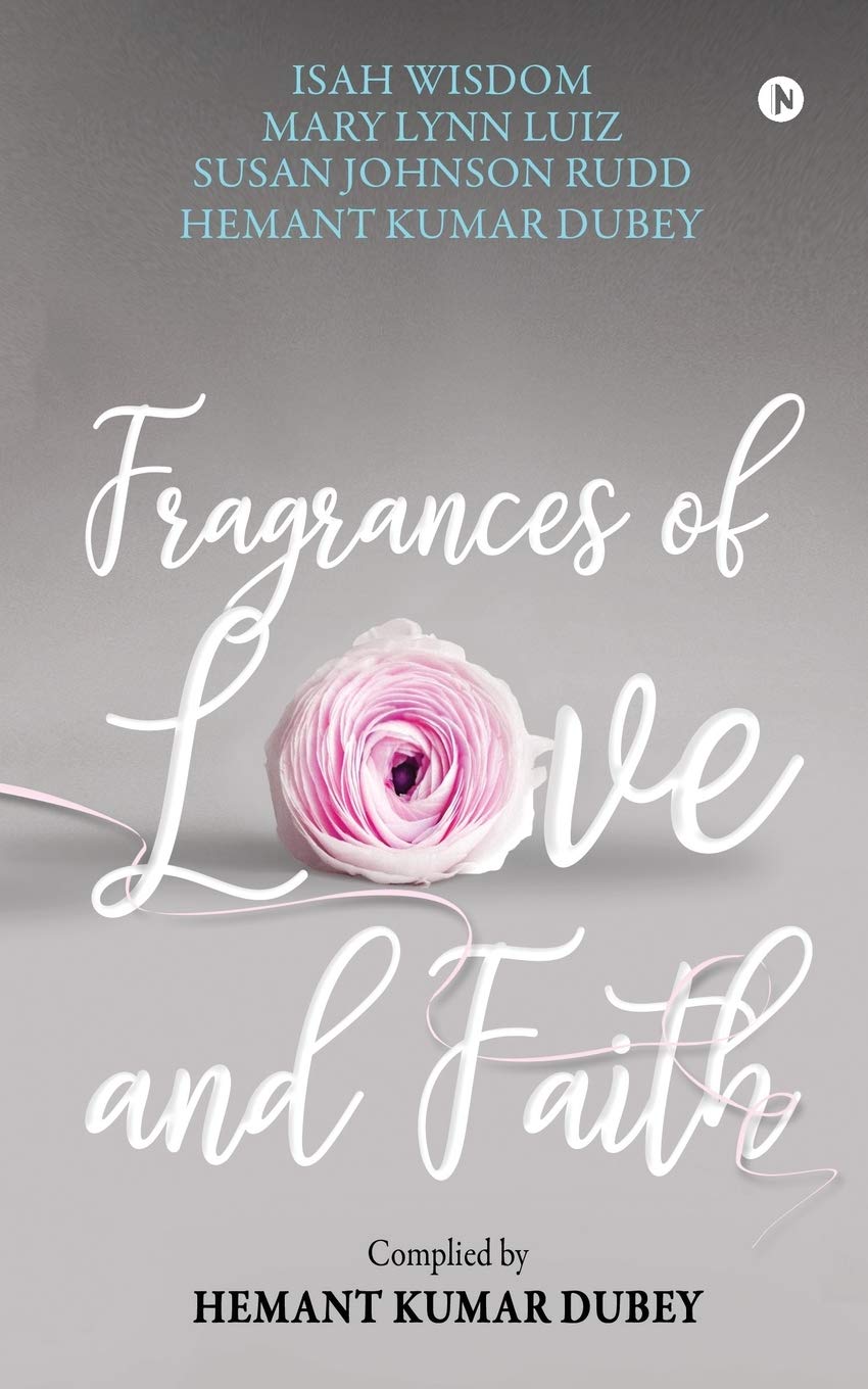 Fragrances Of Love And Faith