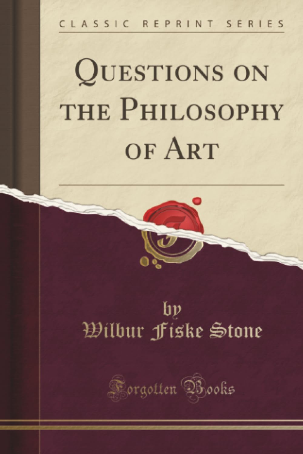 Questions On The Philosophy Of Art (Classic Reprint)