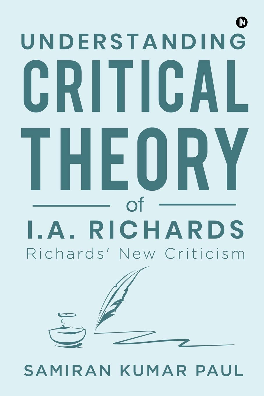 Understanding Critical Theory Of I.A. Richards: Richards New Criticism