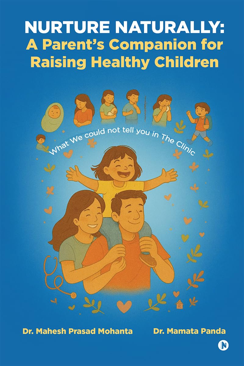 Nurture Naturally: A Parents Companion for Raising Healthy Children