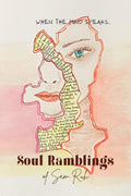 Soul Ramblings Of Sam Ruh : When The Mind Speaks