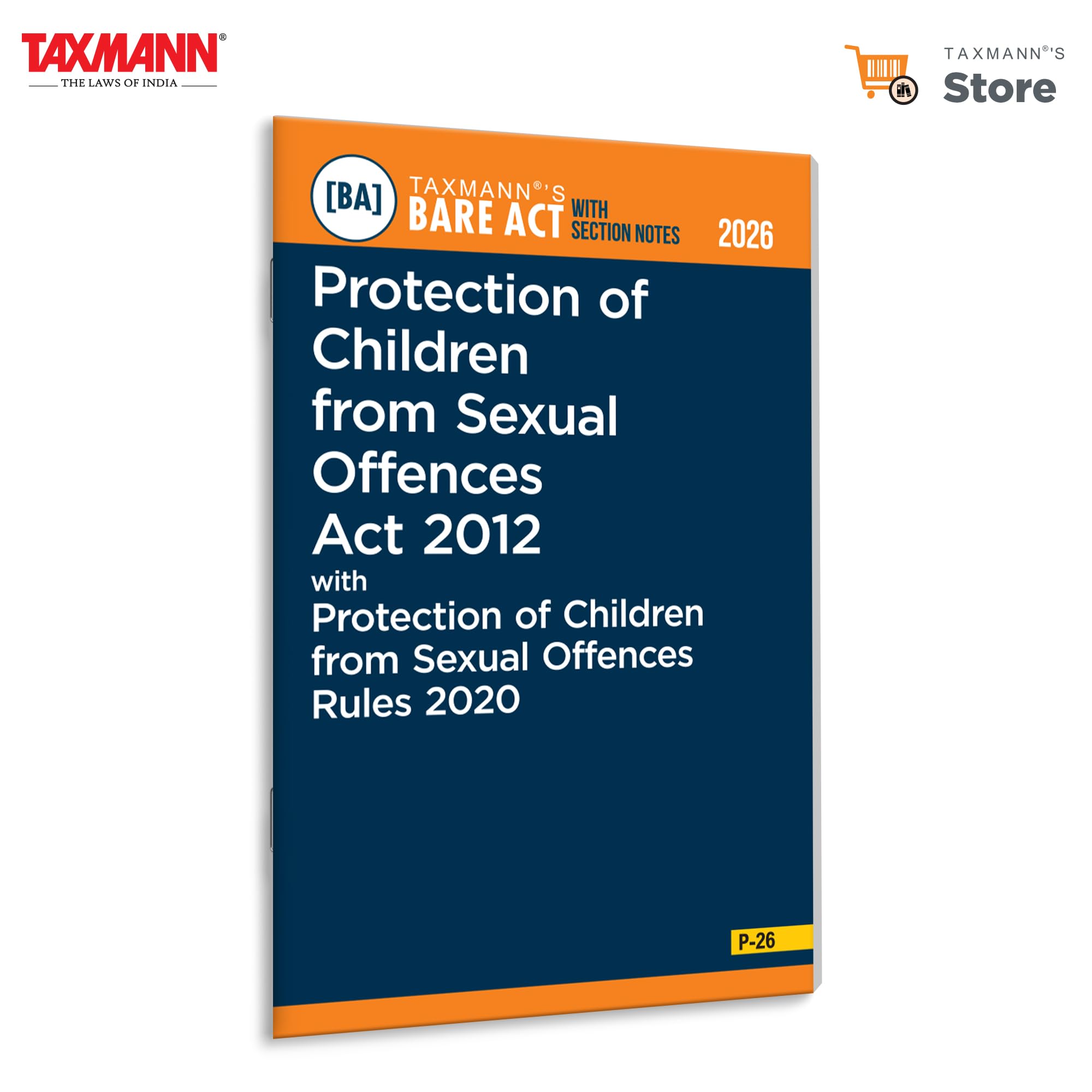 Taxmanns Protection of Children from Sexual Offences Act 2012 with Protection of Children from Sexual Offences Rules 2020 [Bar