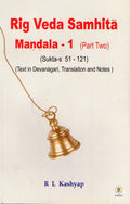 Rig Veda Samhita  First Mandala, part  2(51121 Suktas)