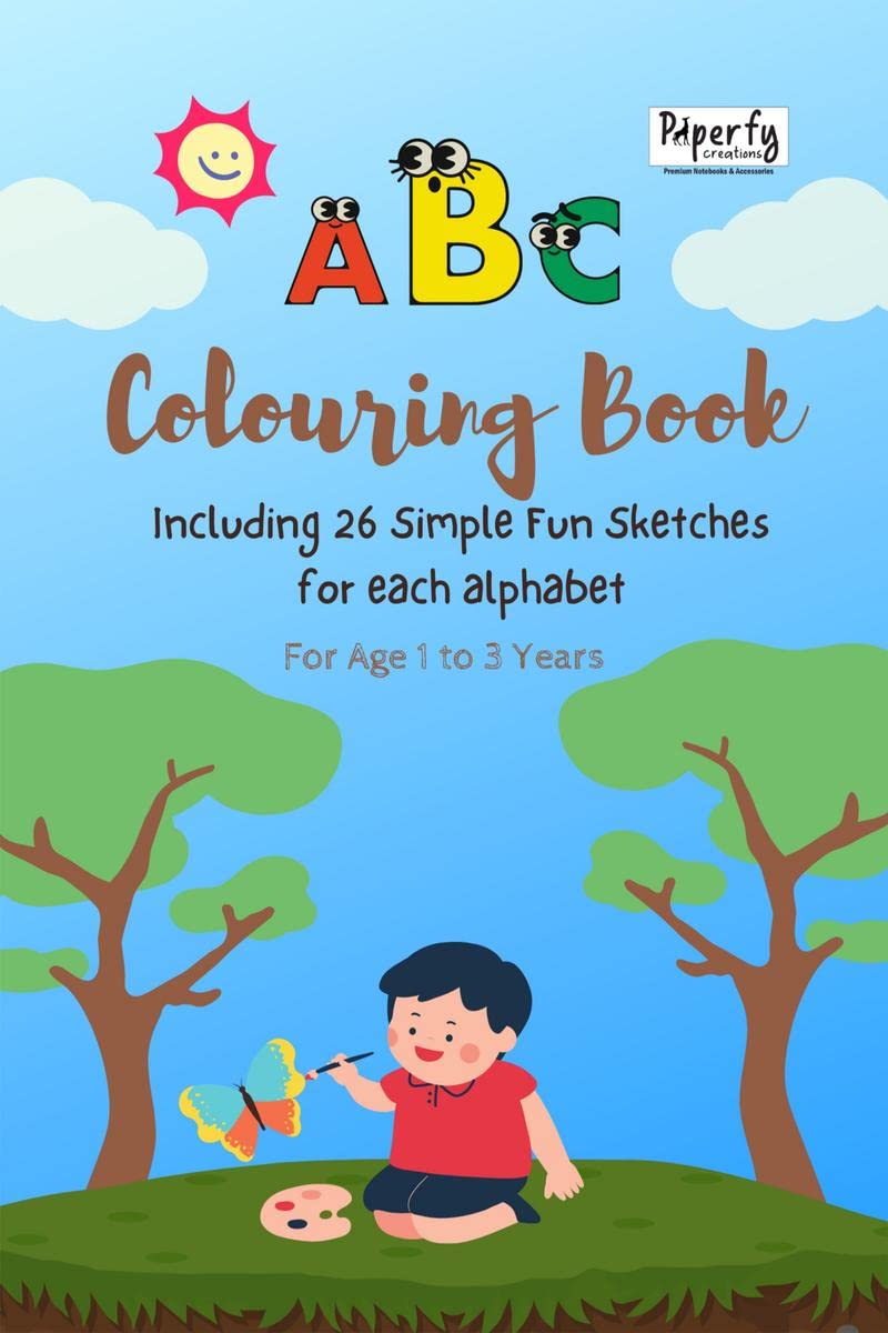 ABC Coloring Book : Coloring Book with complete Alphabets to learn (For Age 1 to 3 years)Kids Fun ColoringPaperfy Creations