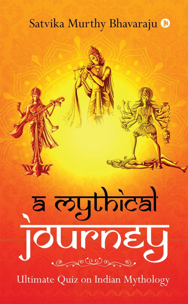A Mythical Journey : Ultimate Quiz On Indian Mythology