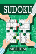 Sudoku  Medium : Sudoku Medium Puzzle Books Including Instructions and Answer Keys, 200 Medium Puzzles
