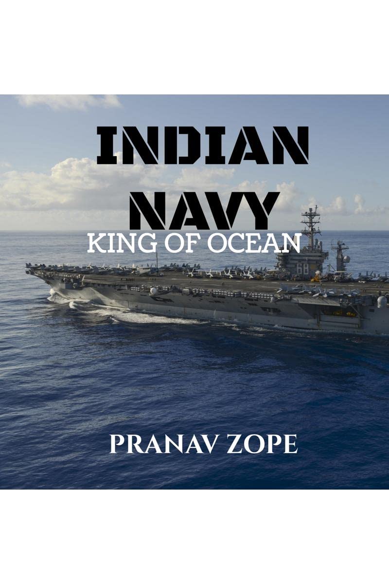 Indian Navy : King Of Ocean