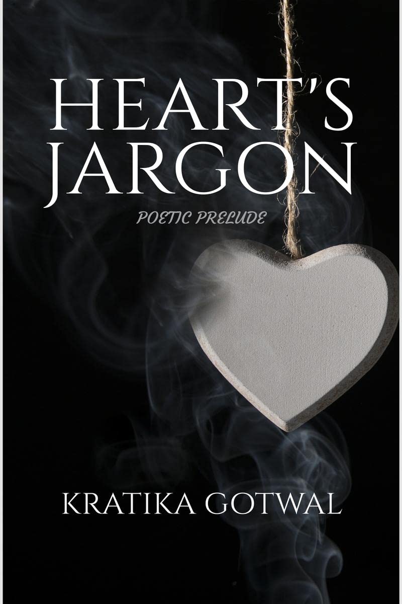 HEARTS JARGON : POETIC PRELUDE
