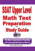 SSAT Upper Level Math Test Preparation and study guide: The Most Comprehensive Prep Book with Two FullLength SSAT Upper Level M
