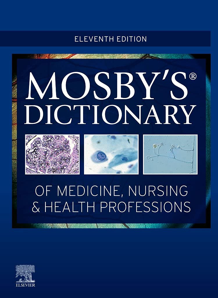 Mosbys Dictionary of Medicine, Nursing & Health Professions