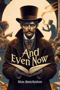 And Even Now