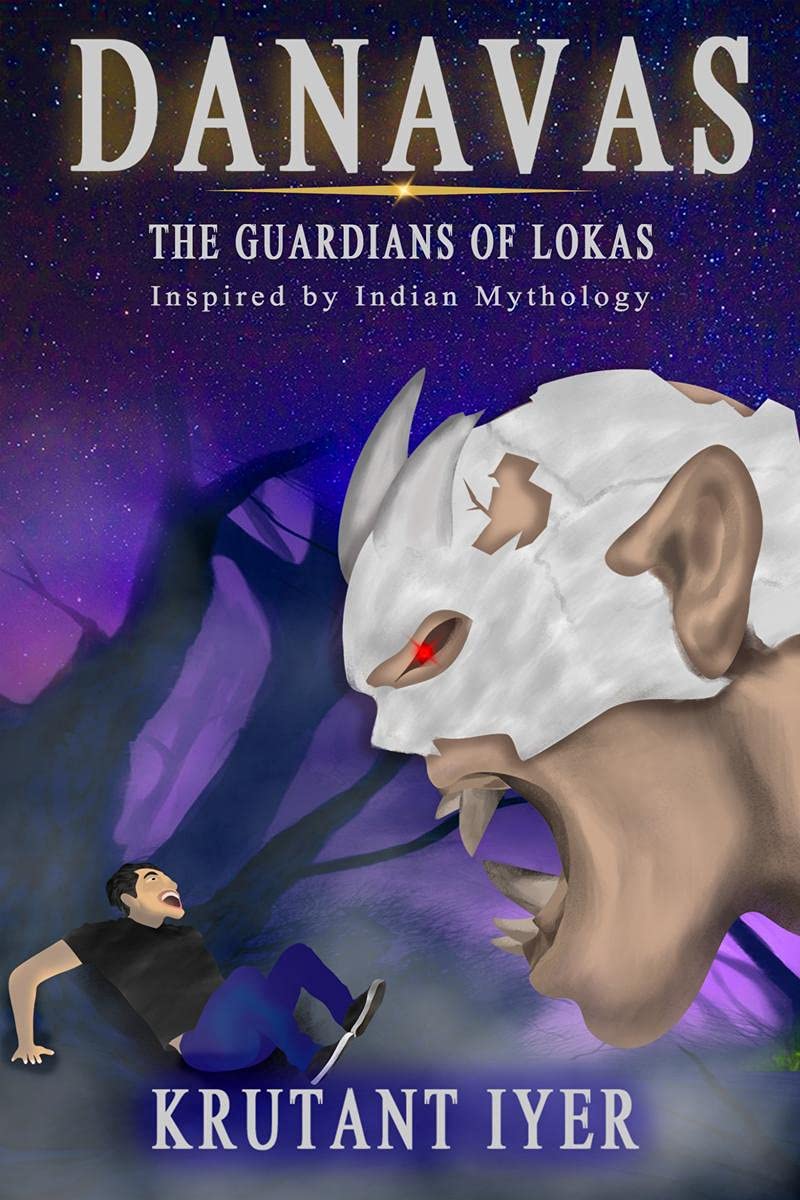 Danavas: The Guardians Of Lokas : Inspired By Indian Mythology