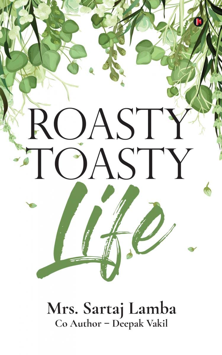 Roasty Toasty Life