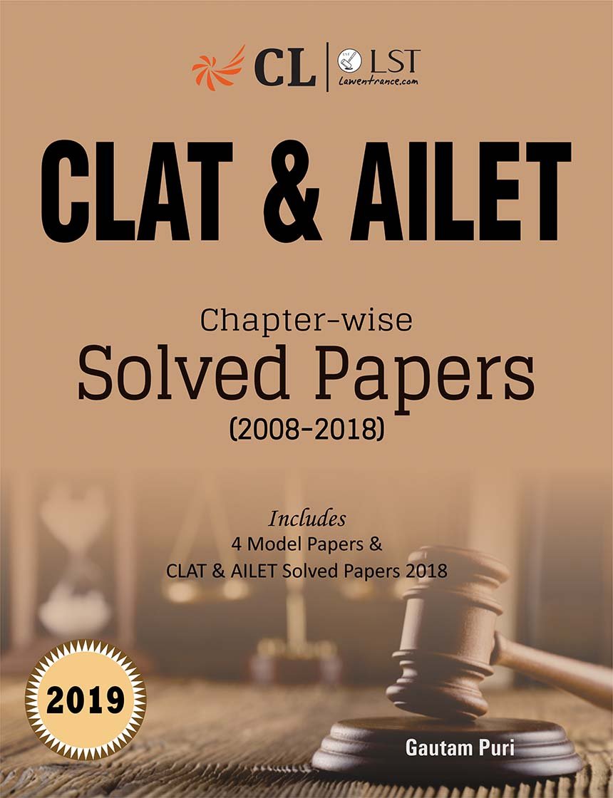 Clat & Ailet Chapterwise Solved Papers (20082018) 2019