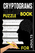 Cryptograms Puzzle Books for Adults : 300 Inspirational Large Print Cryptoquotes / Puzzle Activity Books For Adults