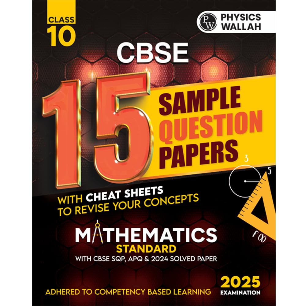 Pw Cbse 15 Sample Question Papers Class 10 Mathematics (Standard) For 2024 Exam|Pyq 2023 Paper With TopperS Explanations, Cbse
