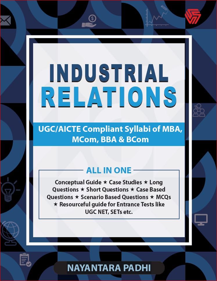 INDUSTRIAL RELATIONS | NAYANTARA PADHI (NAYANTARA PADHI)