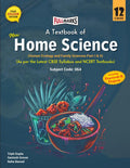 Full Marks Home Science Textbook of Class 12 | Based on Latest CBSE Syllabus & NCERT Textbooks | Includes Human Ecology & Family