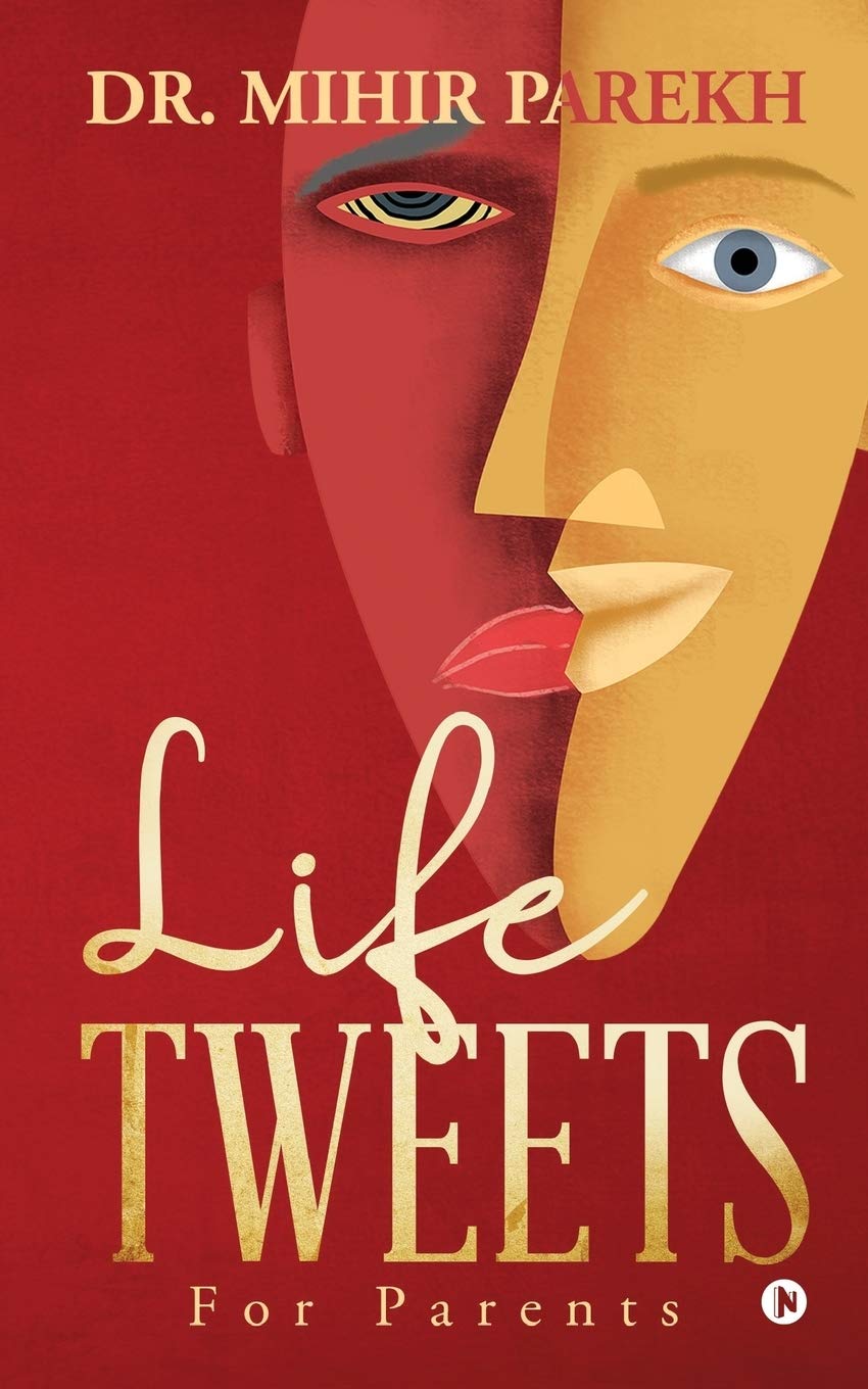Life Tweets : For Parents
