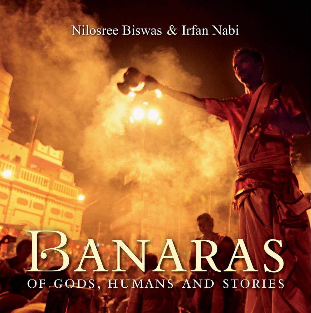 Banaras: Of Gods, Humans And Stories (H.B)