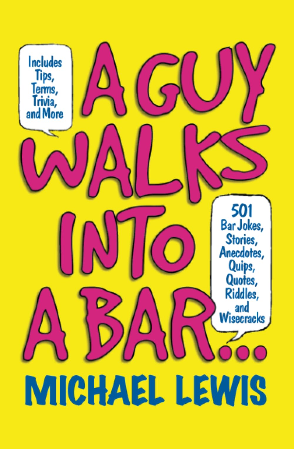 Guy Walks Into a Bar
