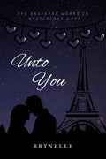 Unto You : The Universe Works in Mysterious Ways