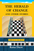 The Herald of Change and Other Stories : Tribute to the Brave