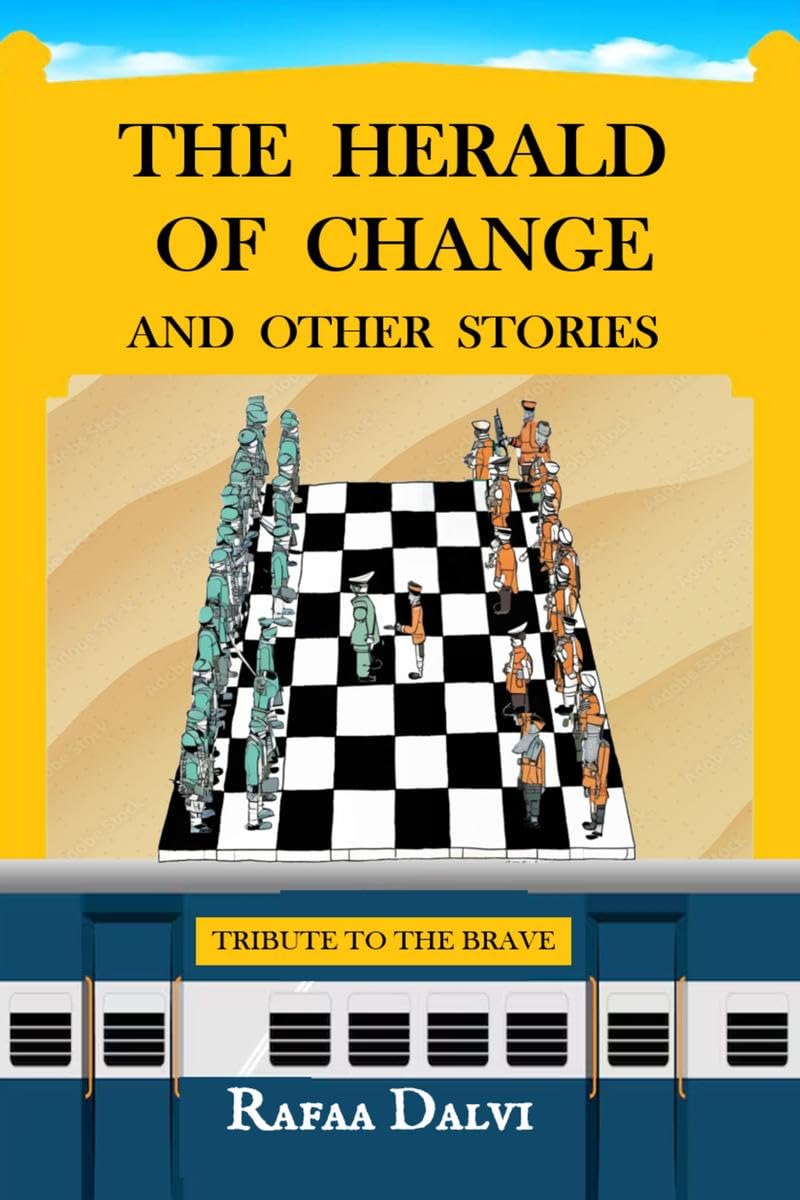 The Herald of Change and Other Stories : Tribute to the Brave