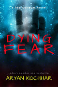 Dying Fear: A Lee Corbyn Novel