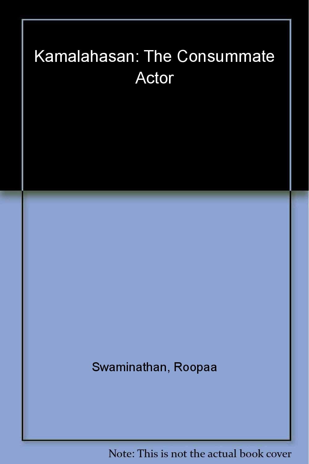 Kamalahasan: The Consummate Actor: Rupa Charitavali Series, Film