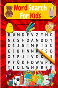 Word Search For Kids: Ages 6 8| Word Search Puzzles (Search and Find) | Activity Book For Kids