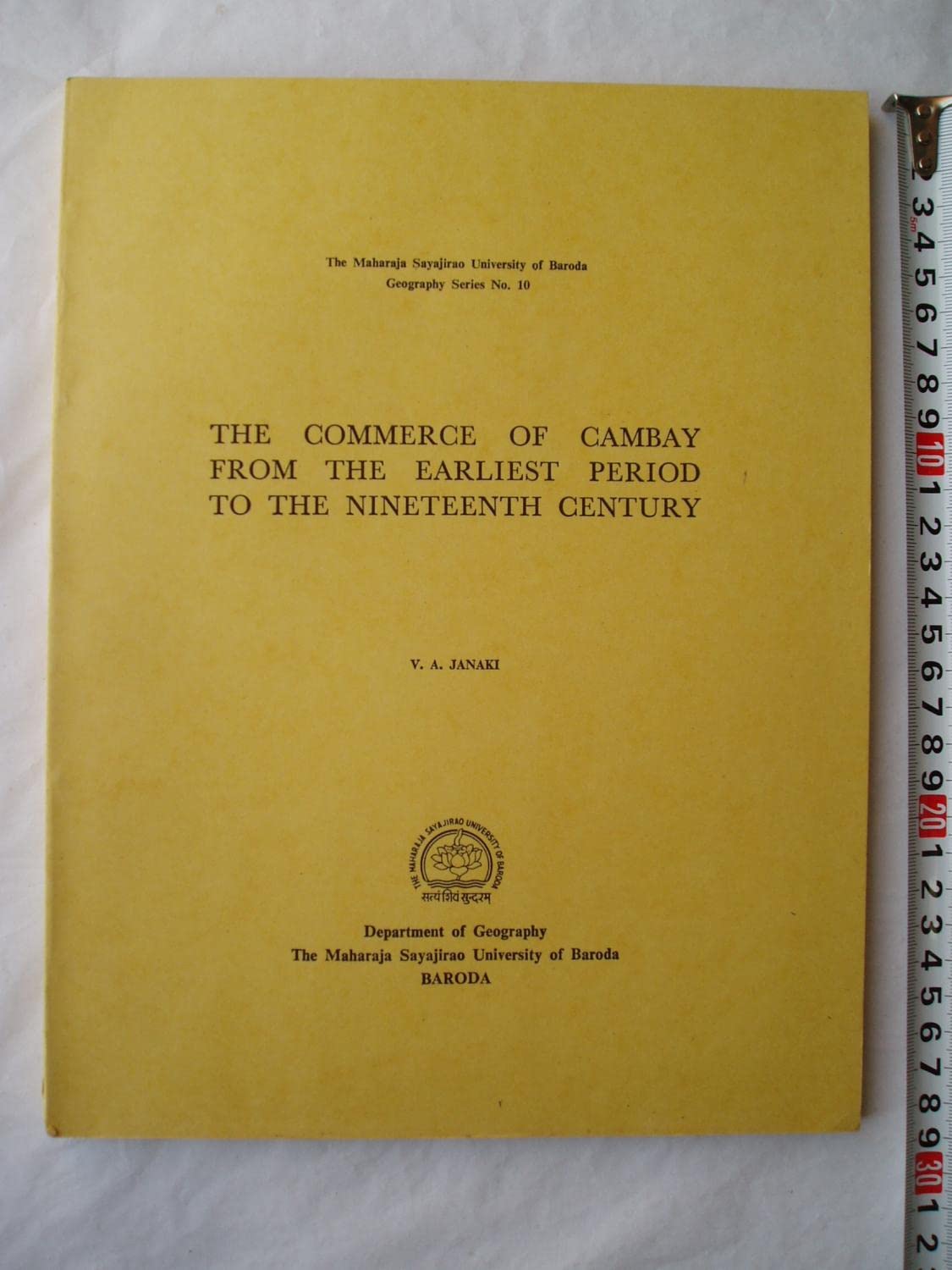 The Commerce Of Cambay From The Earliest Period To The Nineteenth Century