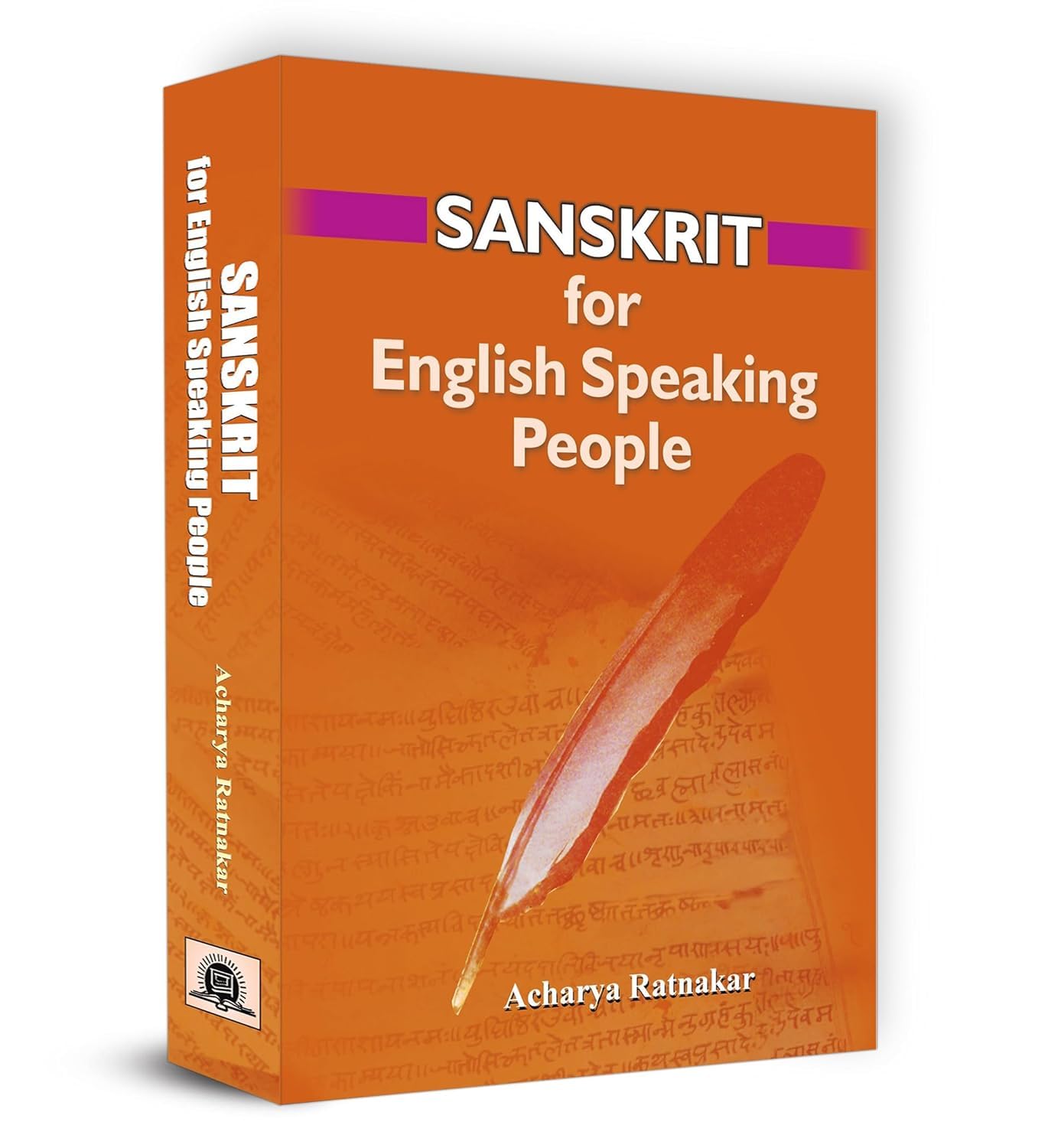 Sanskrit for English Speaking People | A Complete Guide to Learn Sanskrit for English Speakers through StepbyStep Sanskrit Tea