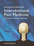 EvidenceBased Interventional Pain Medicine: According to Clinical Diagnoses