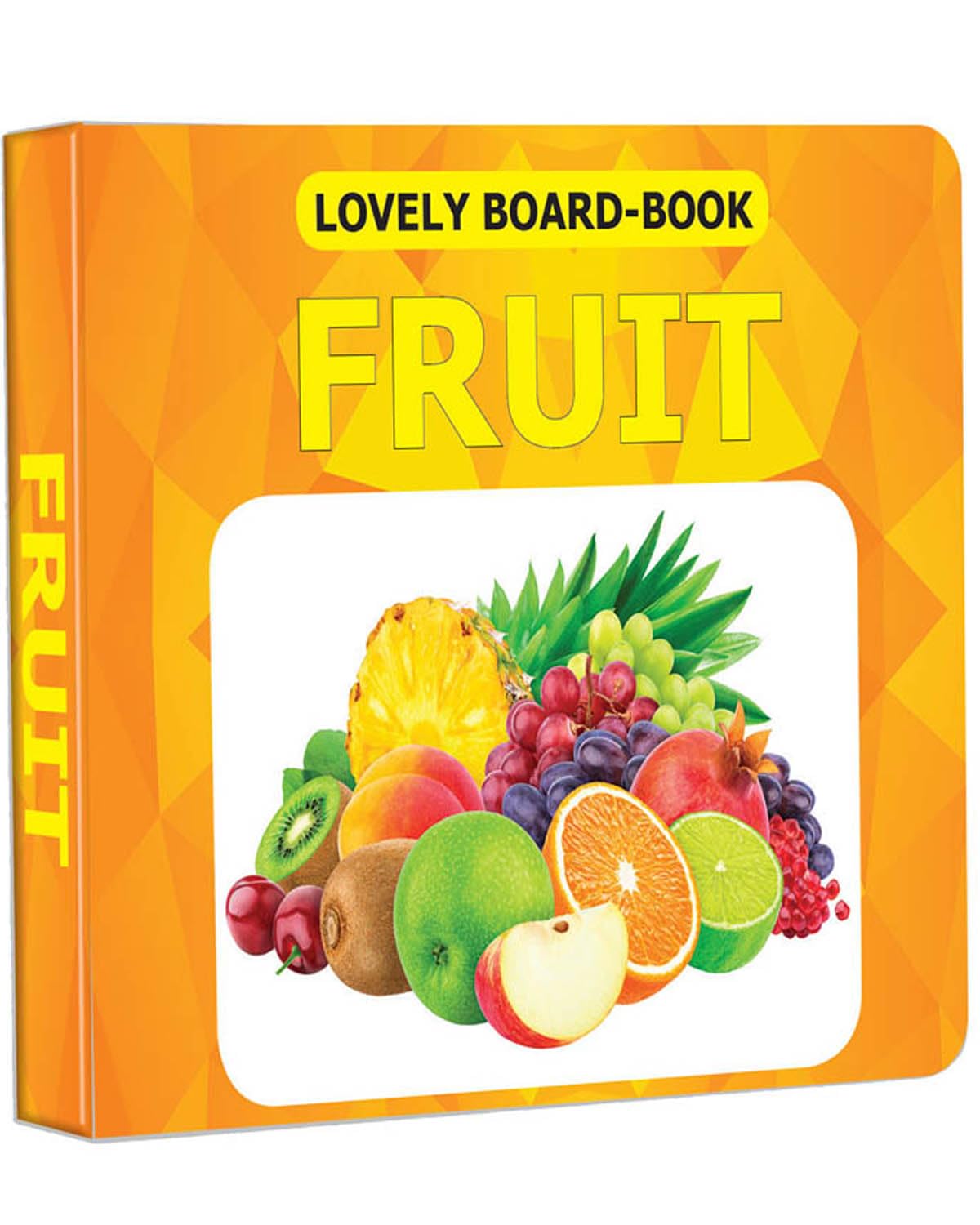 Fruits Board Book for Babies & Toddlers (02 Years) | First Learning Book to Identify Fruits with Bright Pictures, Sparkling Cov