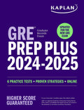 Gre Prep Plus 20242025  Updated For The New Gre: 6 Practice Tests + Live Classes + Online Question Bank And Video Explanations