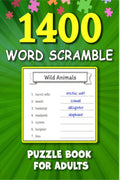 Word Scramble Puzzle Books for Adults : 1400 Large Print Word Puzzles for Adults, Word Puzzle Games to Practice Spelling and Imp