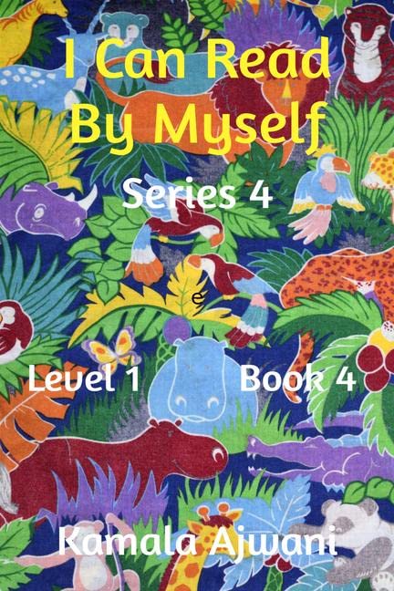 I Can Read By Myself  Series 4  Level 1  Book 4