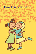 Two FriendsBff!