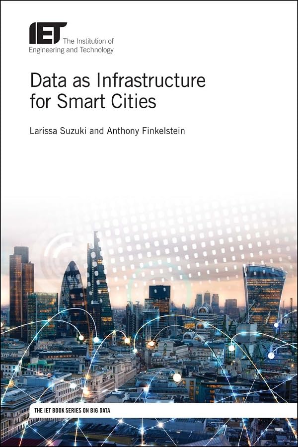 Data as Infrastructure for Smart Cities (Computing and Networks)