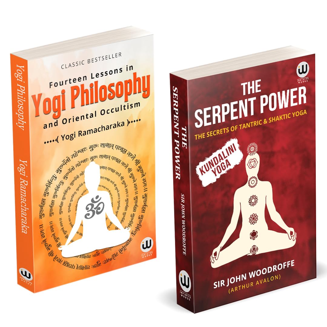 The Serpent Power | The Secrets Of Tantrik And Shaktik Yoga | Yogi Philosophy | Fourteen Lessons in Yogi Philosophy and Oriental