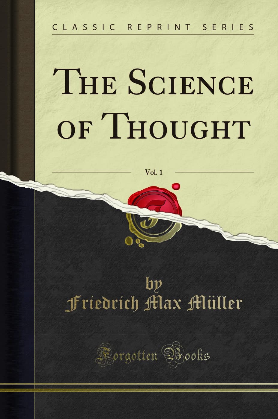 The Science of Thought, Vol. 1 (Classic Reprint)
