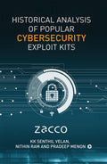 Historical Analysis Of Popular Cybersecurity Exploit Kits