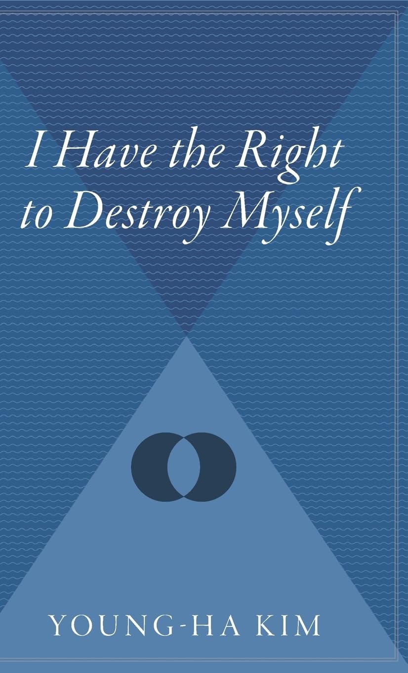 I Have The Right To Destroy Myself